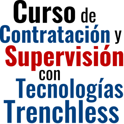 Curso de Contratación y Supervisión con Tecnologías Trenchless